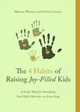 The 4 Habits of Raising Joy-Filled Kids