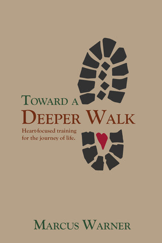 Toward a Deeper Walk