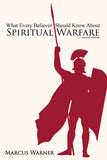 What Every Believer Should Know About Spiritual Warfare, 2nd Edition